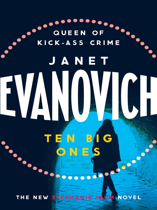 Ten Big Ones (eBook): Stephanie Plum Series, Book 10 by Janet ...